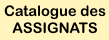 Le catalogue g&eacute;n&eacute;ral des Assignats Fran&ccedil;ais