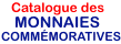 Le catalogue des Monnaies Comm&eacute;moratives